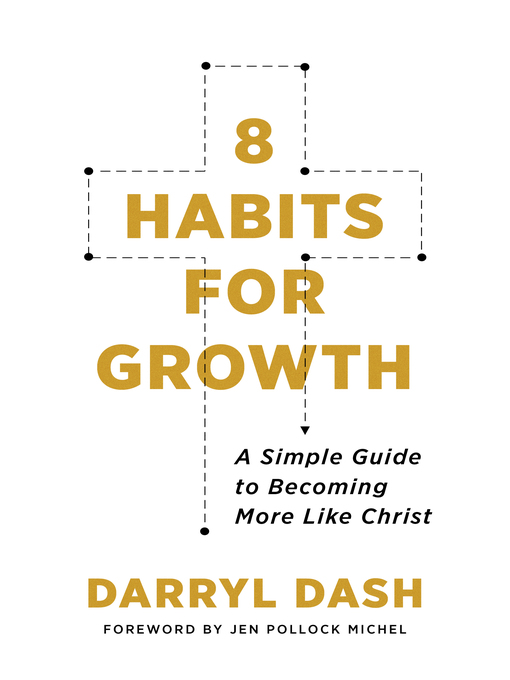 Title details for 8 Habits for Growth by Darryl Dash - Available